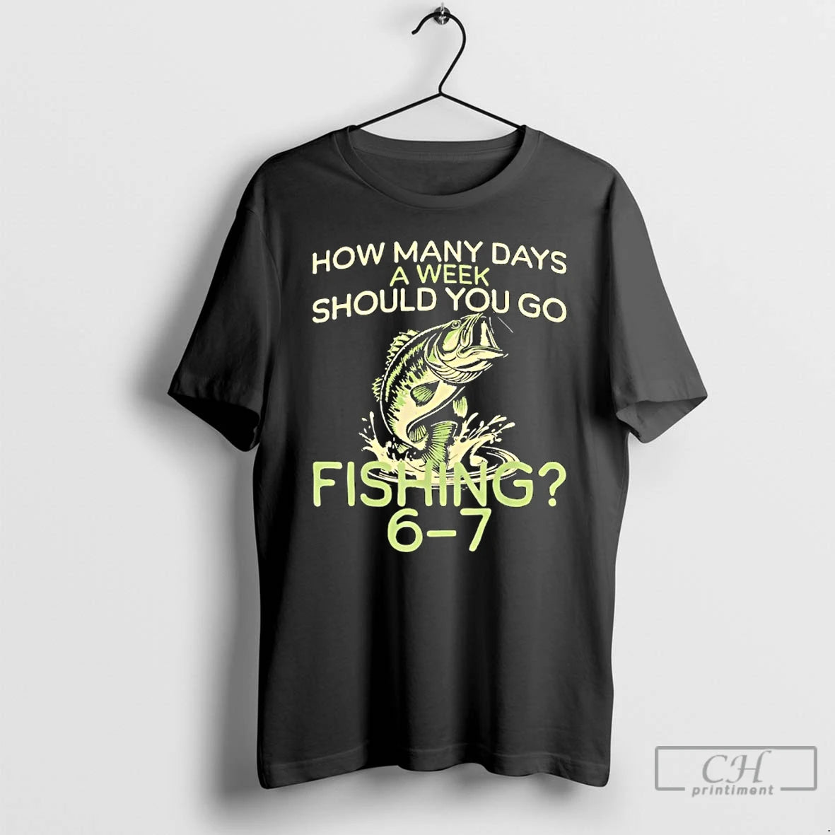 Classic How Many Days A Week Should You Go Fishing 6 7 T Shirts Sweater Hoodie, Sweatshirt | WearSparks.com