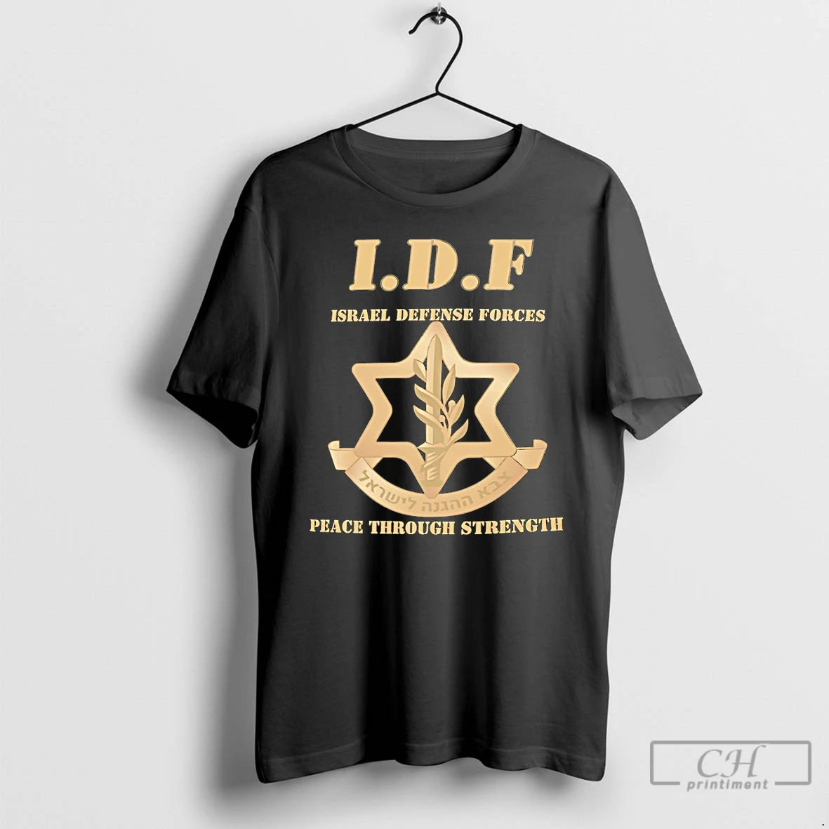 Classic Idf Israel Defense Forces Peace Through Strength