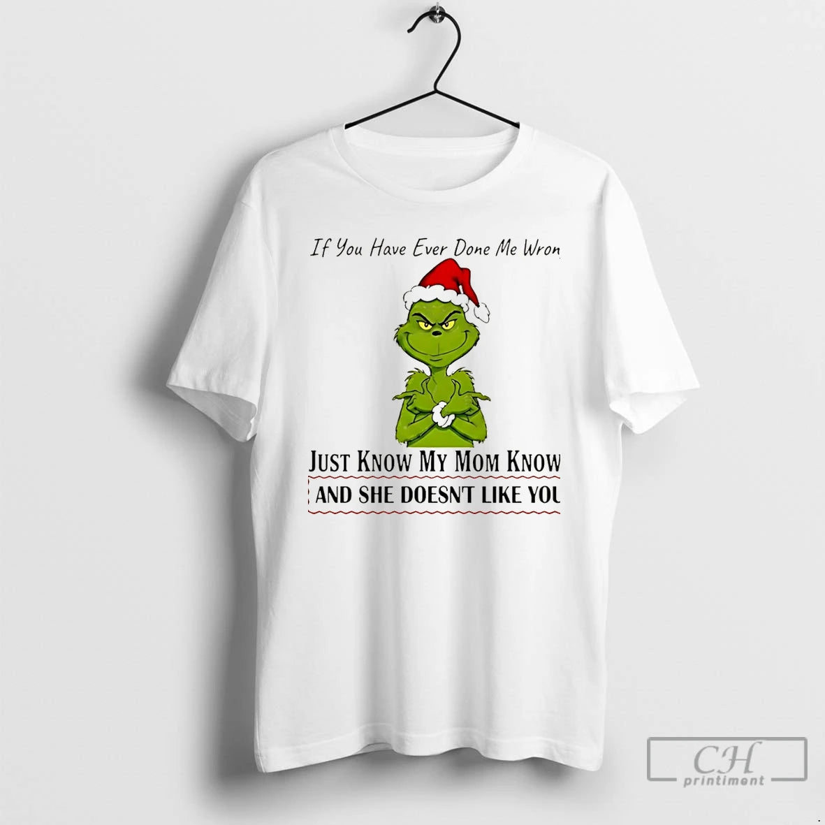Classic If You Have Ever Done Me Wrong Just Know My Mom Knows And She T-Shirts, Hoodie, Sweatshirt | WearSparks.com