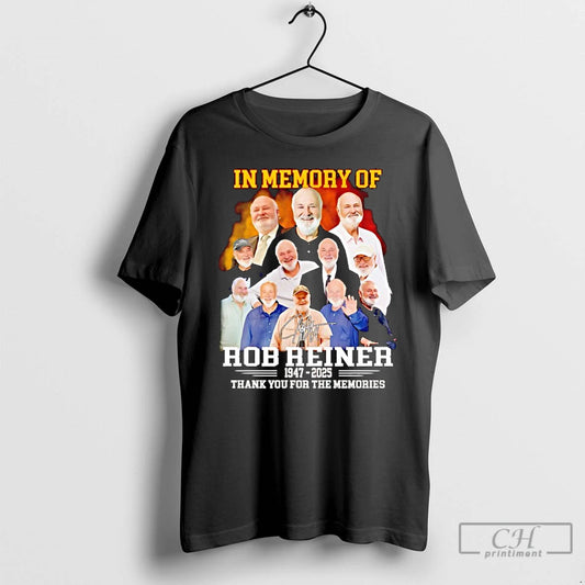 Classic In Memory Of Rob Eeiner 1947 2025 Thank You For The Memories Signature T-Shirts, Hoodie, Sweatshirt | WearSparks.com