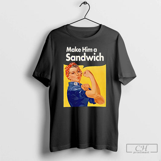 Classic Make Him A Sandwich Propaganda T-Shirts, Hoodie, Sweatshirt | WearSparks.com