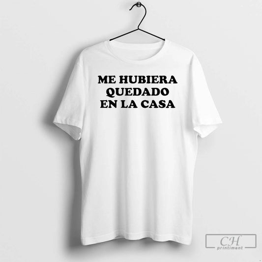 Classic Me Hubiera Quedado En La Casa
