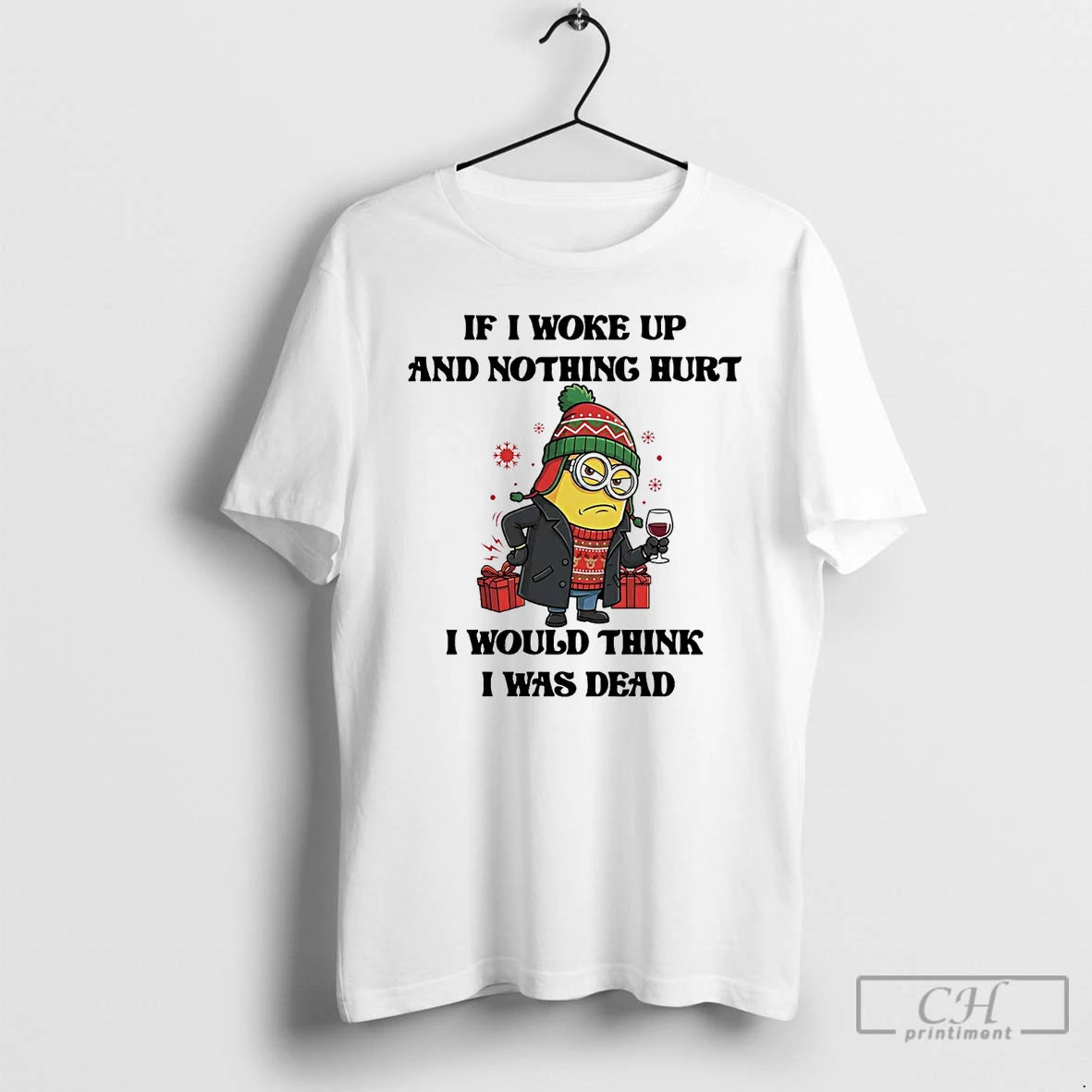 Classic Minion If I Woke Up And Nothing Hurt I Would Think I Was Dead T-Shirts, Hoodie, Sweatshirt | WearSparks.com