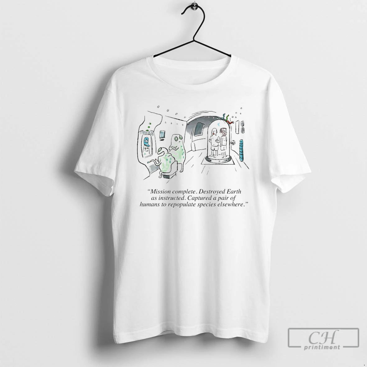 Classic Mission Complete Destroyed Earth As Instructed Captured Pair Of Humans To Repopulate Species Elsewhere T-Shirts,...