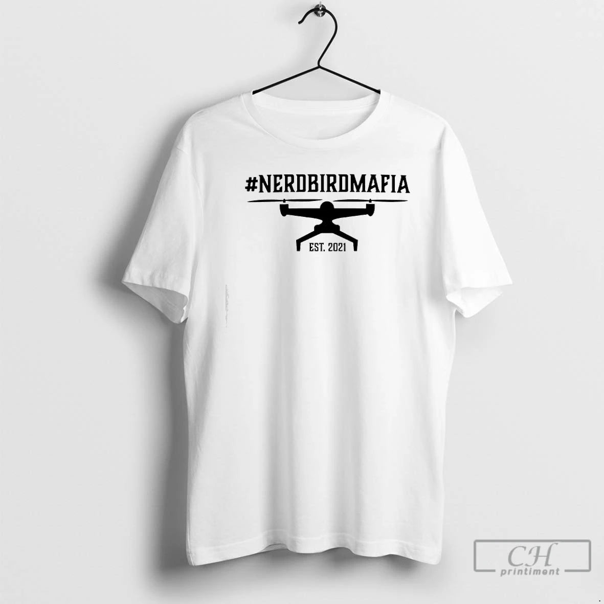 Classic Nerdbirdmafia Est 2021 Drone T-Shirts, Hoodie, Sweatshirt | WearSparks.com