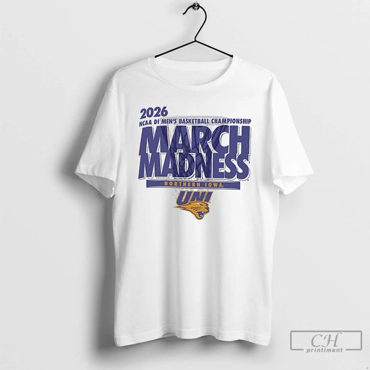 Classic Northern Iowa Panthers Basketball 2026 Ncaa Di Mens Basketball Championship March Madness T Shirts