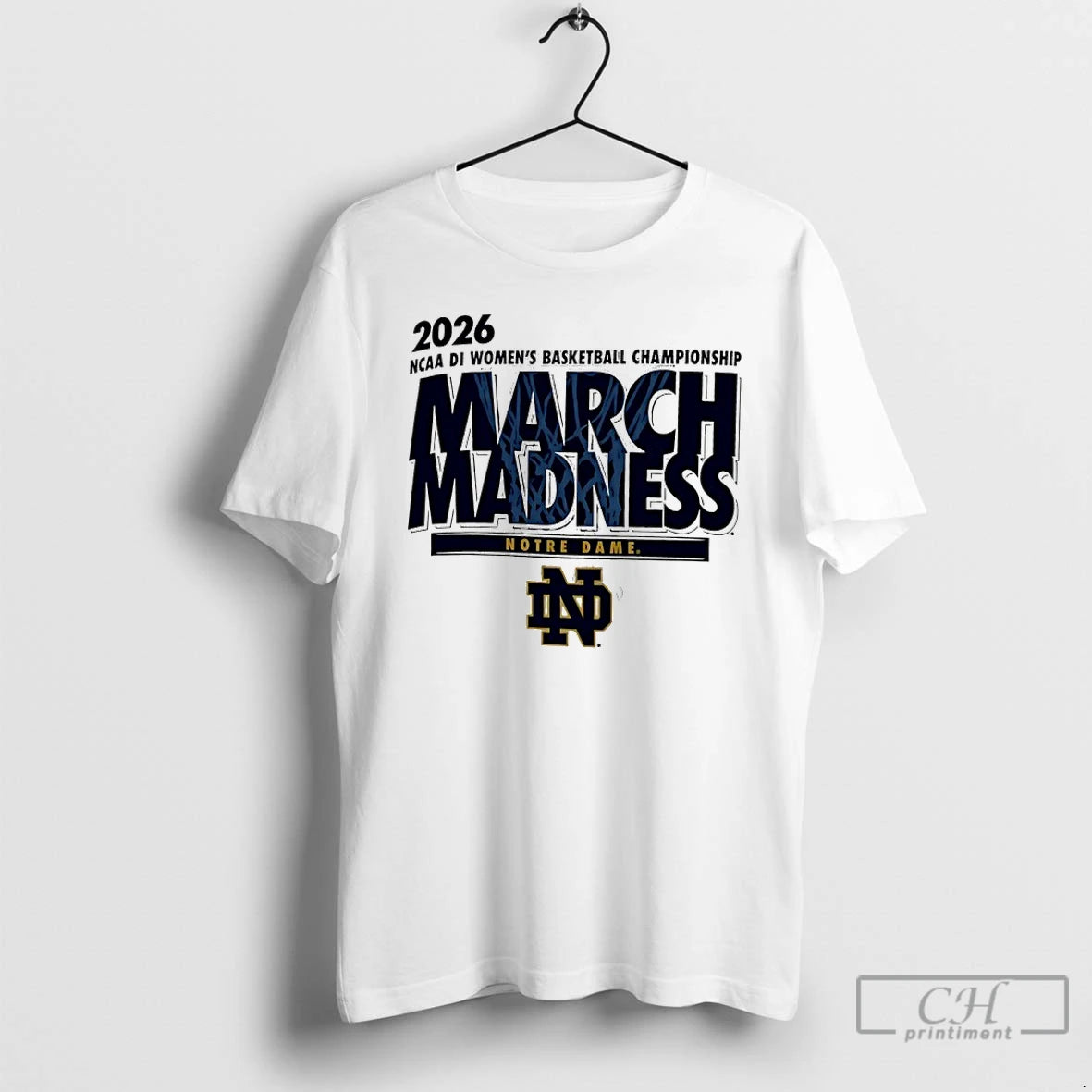 Classic Notre Dame Fighting Irish Ncaa Di Womens Basketball Championship March Madness 2026 T Shirts