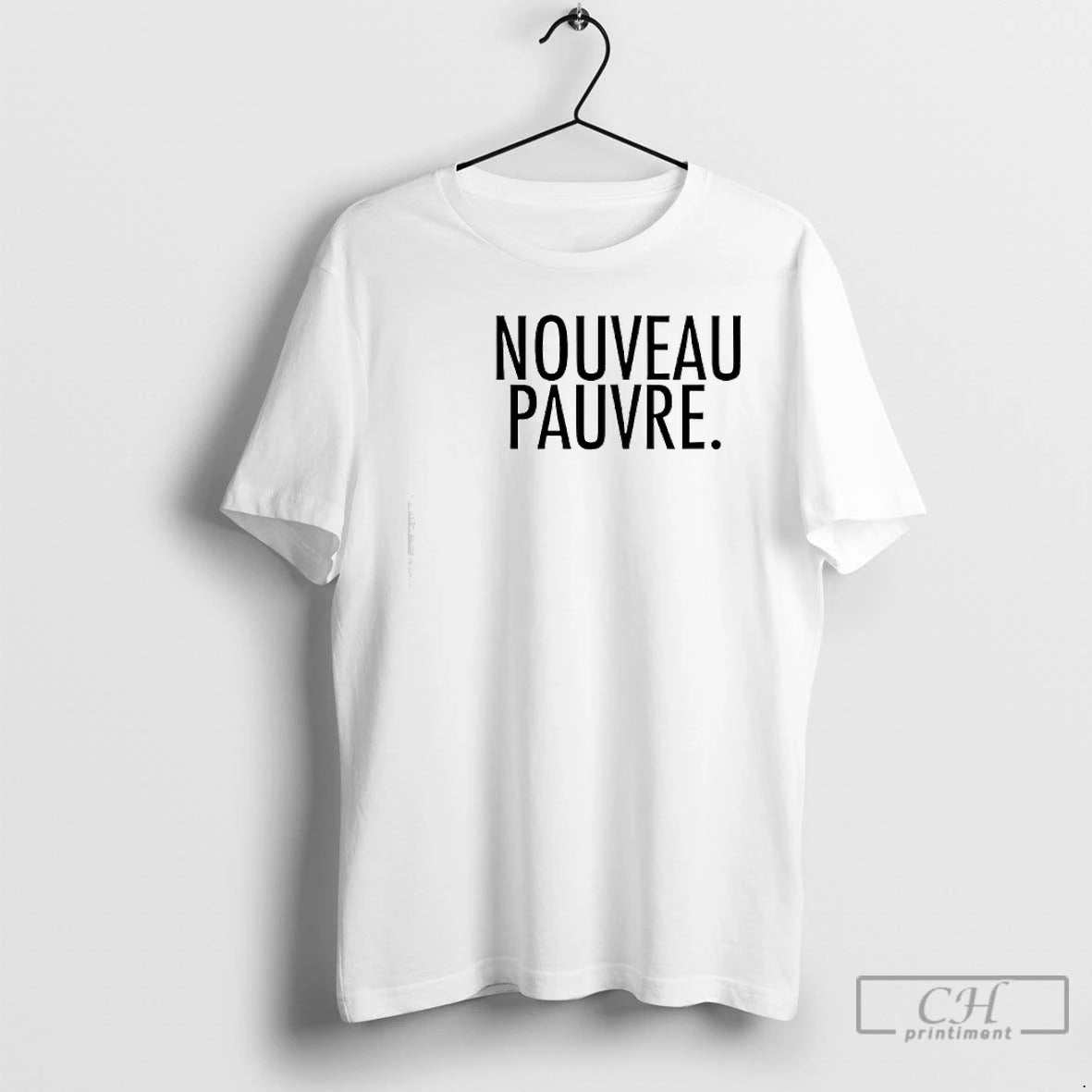 Classic Nouveau Pauvre T-Shirts, Hoodie, Sweatshirt | WearSparks.com