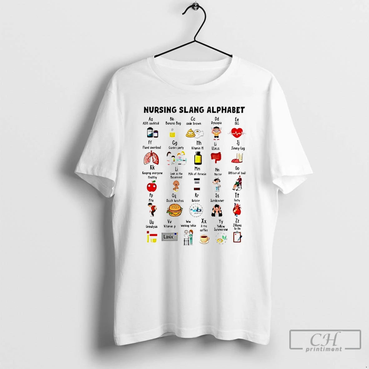 Classic Nursing Slang Alphabet T-Shirts, Hoodie, Sweatshirt | WearSparks.com
