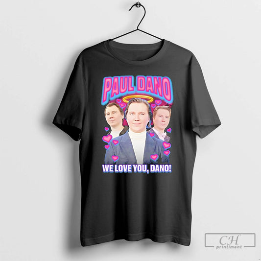 Classic Paul Dano We Love You Dano 90s Bootleg T-Shirts, Hoodie, Sweatshirt | WearSparks.com