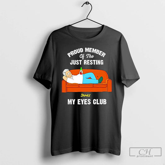 Classic Proud Member Of The Just Resting James My Eyes Club T-Shirts, Hoodie, Sweatshirt | WearSparks.com