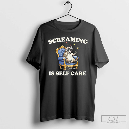 Classic Raccoon Screaming Is Self Care T-Shirts, Hoodie, Sweatshirt | WearSparks.com