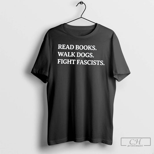 Classic Read Books Walk Dogs Fight Fascists Reading Book Lover Dog