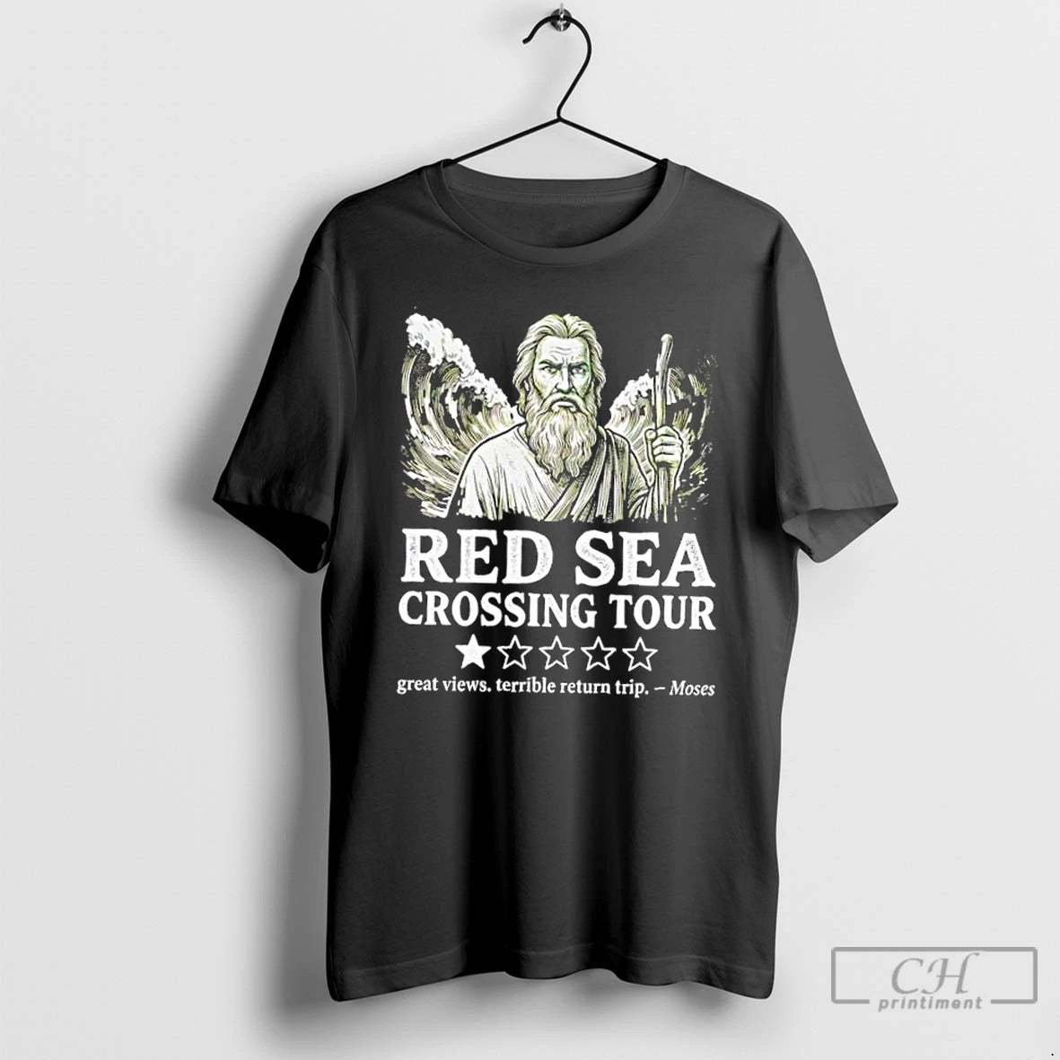 Classic Red Sea Crossing Tour Great Views Terrible Return Trip Moses T-Shirts, Hoodie, Sweatshirt | WearSparks.com