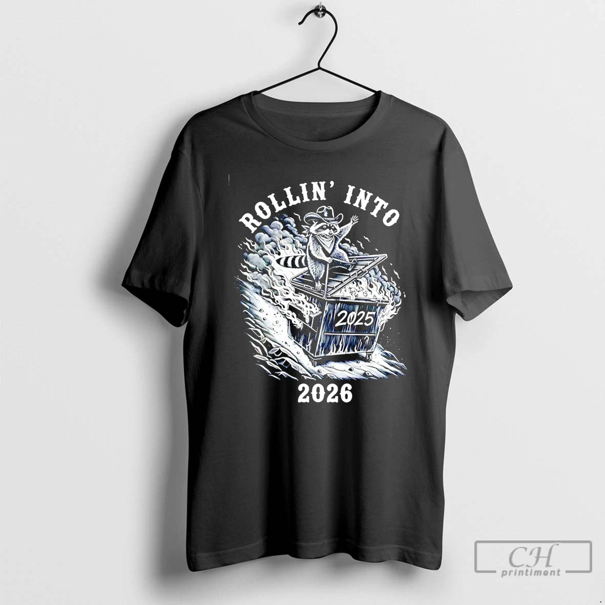 Classic Rollin Into 2026 Raccoon Dumpster Fire T-Shirts, Hoodie, Sweatshirt | WearSparks.com