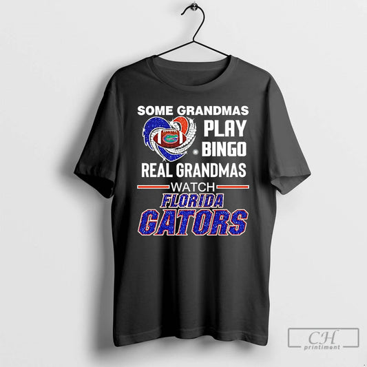 Classic Some Grandmas Play Bingo Real Grandmas Watch Florida Gators Diamond Heart T Shirts Sweater Hoodie, Sweatshirt