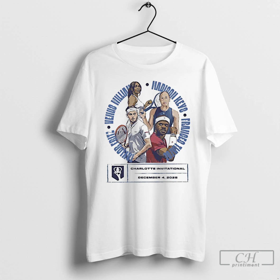 Classic Taylor Fritz Venus Williams Madison Keys And Frances Tiafoe 2025 Charlotte Invitational T Shirts Hoodie, Sweatshirt