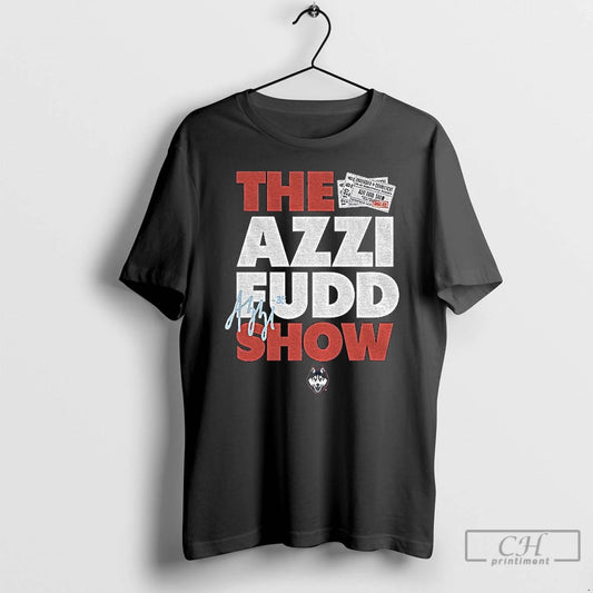Classic The Azzi Fudd Show Uconn Huskies Basketball Signature T-Shirts, Hoodie, Sweatshirt | WearSparks.com