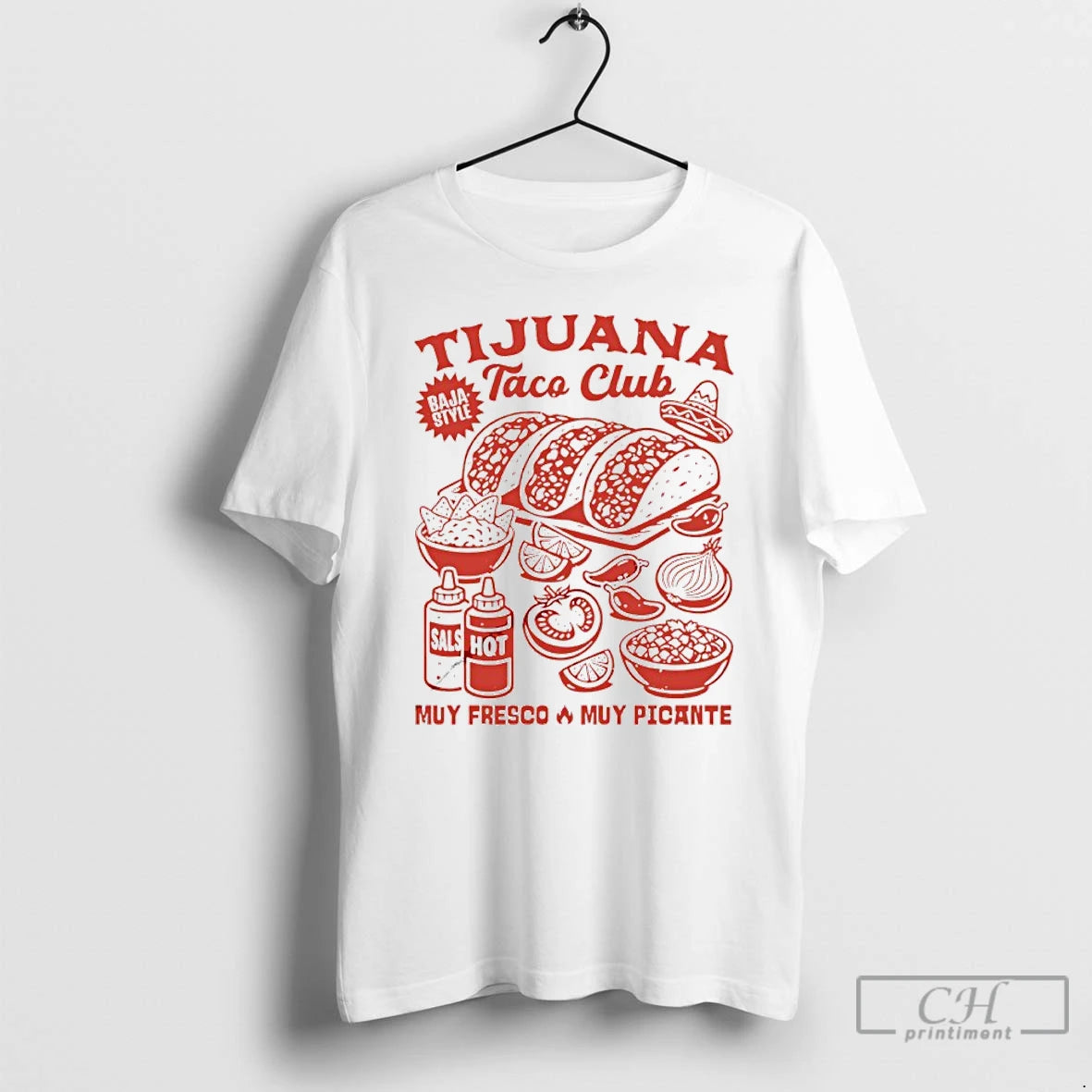 Classic Tijuana Taco Club Muy Fresco Muy Picante