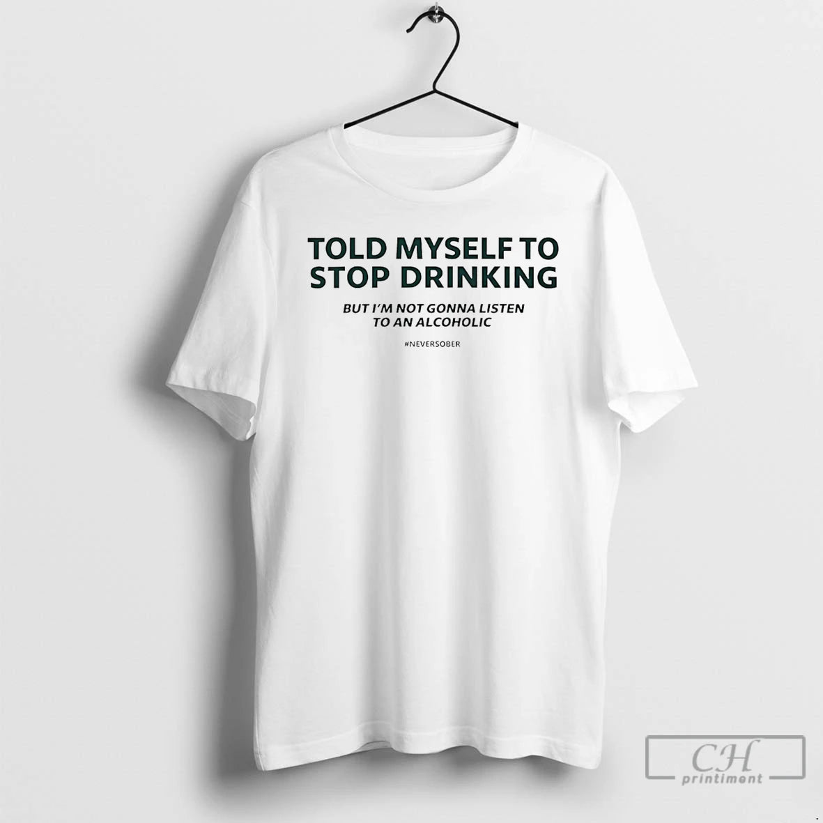 Classic Told Myself To Stop Drinking T-Shirts, Hoodie, Sweatshirt | WearSparks.com