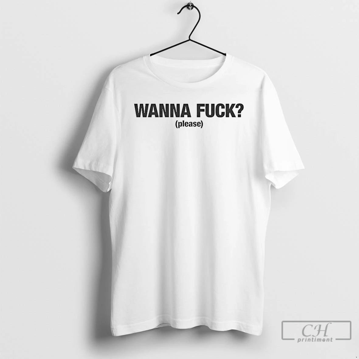 Classic Wanna Fuck Please T-Shirts, Hoodie, Sweatshirt | WearSparks.com