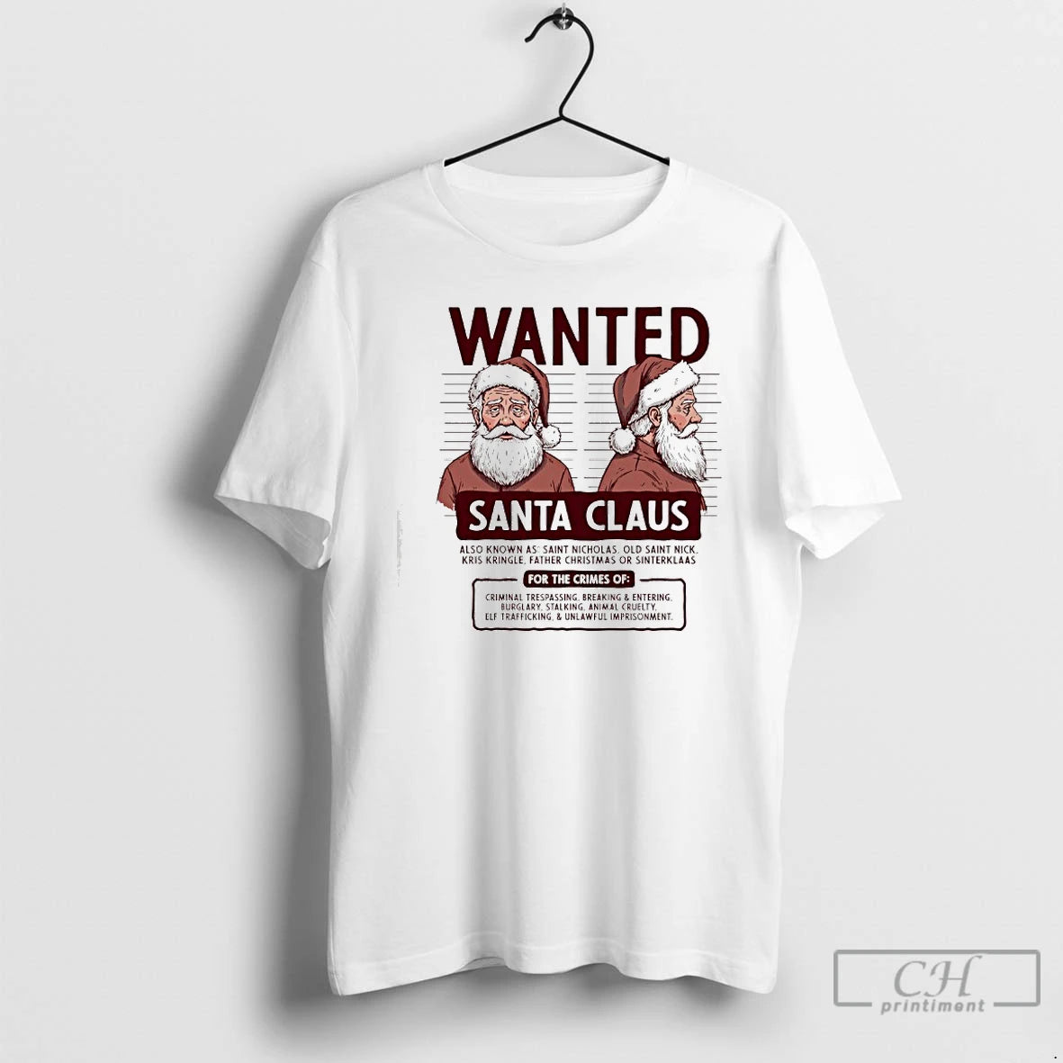Classic Wanted Santa Claus Also Known As Saint Nicholas Old Saint Nick Kris Kringle Father T-Shirts, Hoodie, Sweatshirt