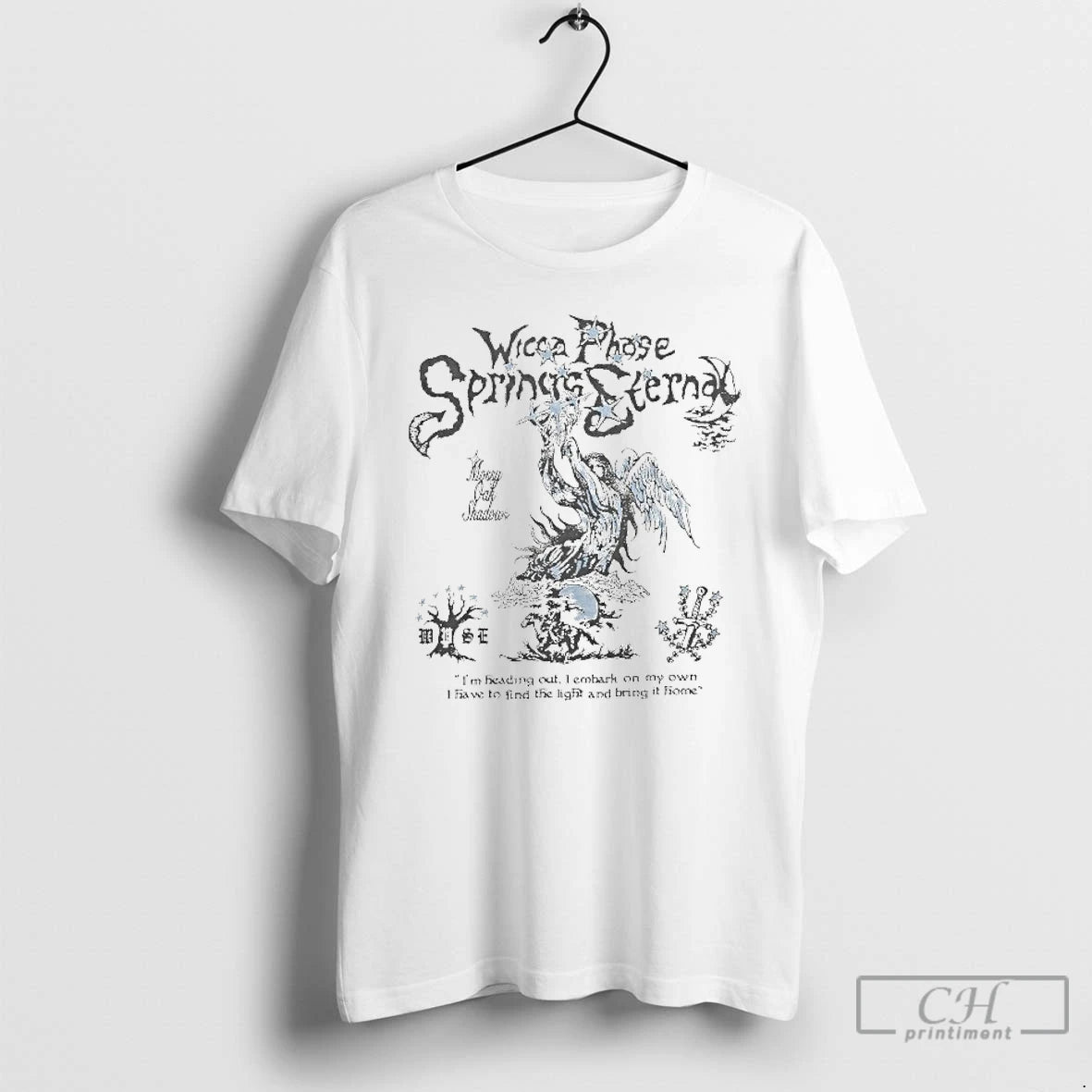 Classic Wicca Phase Springs Eternal Im Heading Out I Embark On My Own I Have T-Shirts, Hoodie, Sweatshirt | WearSparks.com