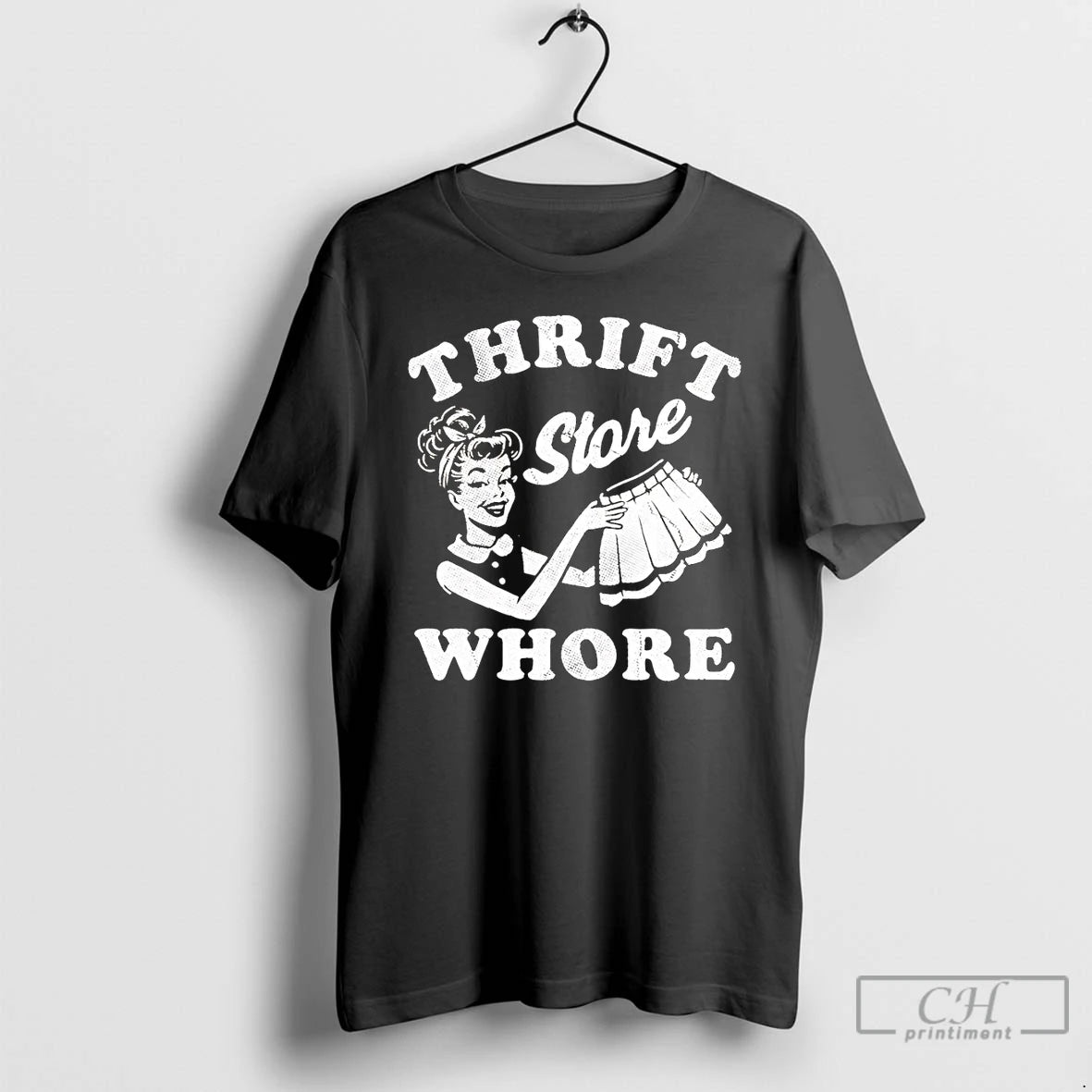Classic Women Thrift Store Whore Vintage
