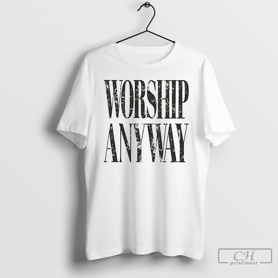 Classic Worship Anyway Faith Inspired Christian Religious
