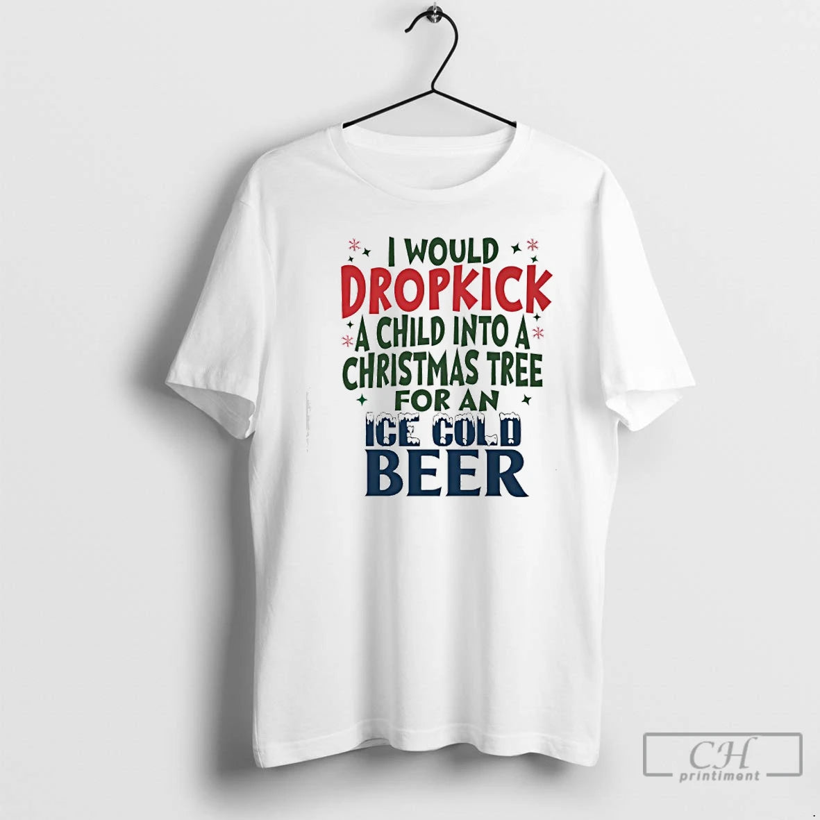 Classic Would Dropkick A Child Into A Christmas Tree For An Ice Cold Beer T-Shirts, Hoodie, Sweatshirt | WearSparks.com