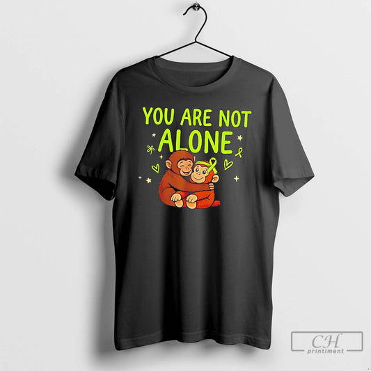 Classic You Are Not Alone Baby Monkey Punch Mental Health Awareness