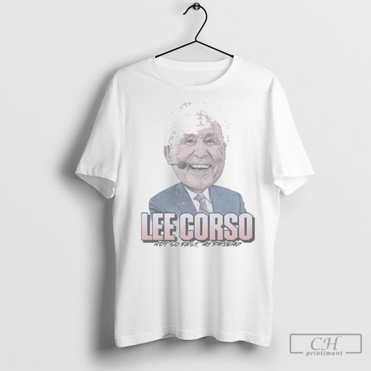 Coach Lee Corso Not So Fast My Friend