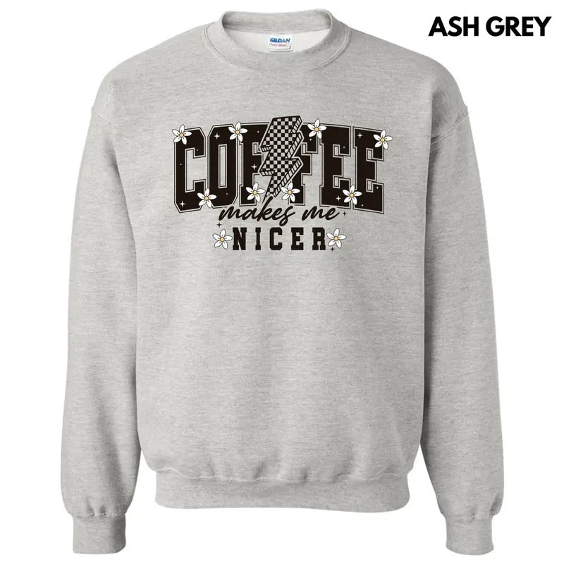 Coffee Makes Me Nicer Sweatshirt 'NLB' T-Shirts, Hoodie | WearSparks.com