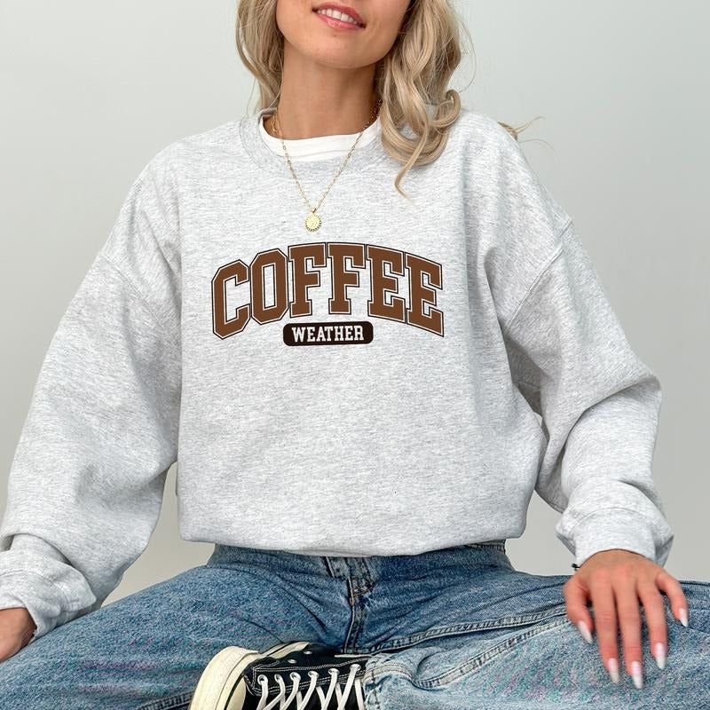 Coffee Weather Sweatshirt, Coffee Lover Crewneck, Coffee Sweaters for Girls, Cozy Fall Pullover, Winter Women's Tops,...