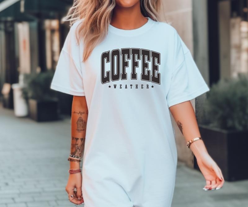 Coffee Weather custom colors  Tee shirt Hoodie, Sweatshirt | WearSparks.com