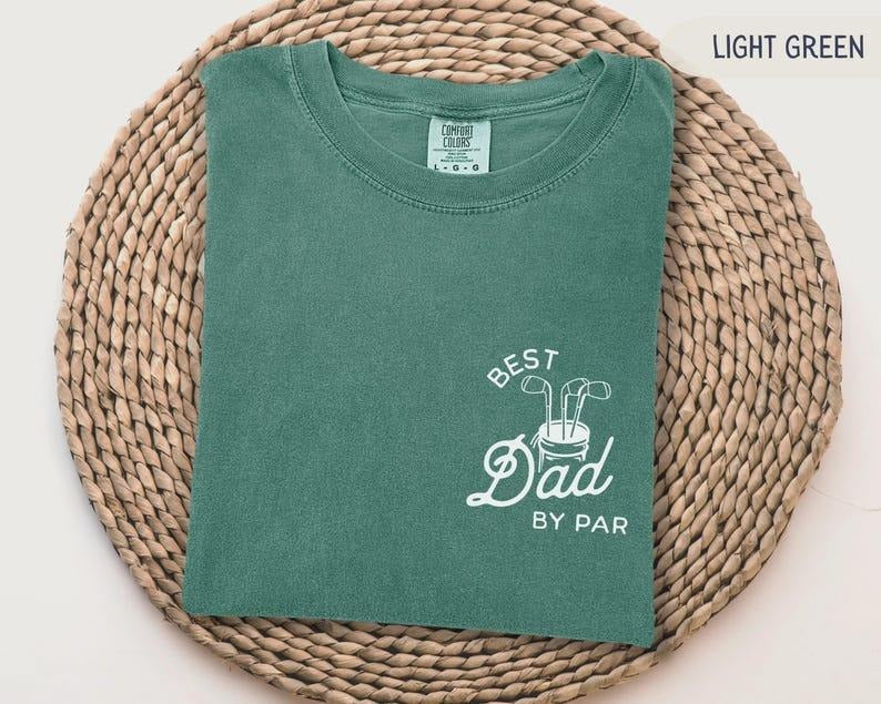 Comfort Colors Best Dad By Par Shirt Golf Dad Shirt Fathers Day Gift Custom Golf Shirt For Dad Cool Dads Club Golf Lovers...
