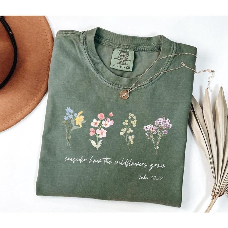 Comfort Colors Consider How The Wildflowers Grow Outfit,Luke 12:27 Shirt,Women's Bible Shirt,Motivational Faith Apparel,...