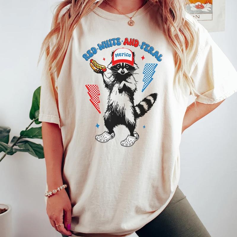 Comfort Colors Funny 4th of July T-shirt, Feral Raccoon Tee Shirt Feral Girl, Red White and Feral Shirt, Independence...