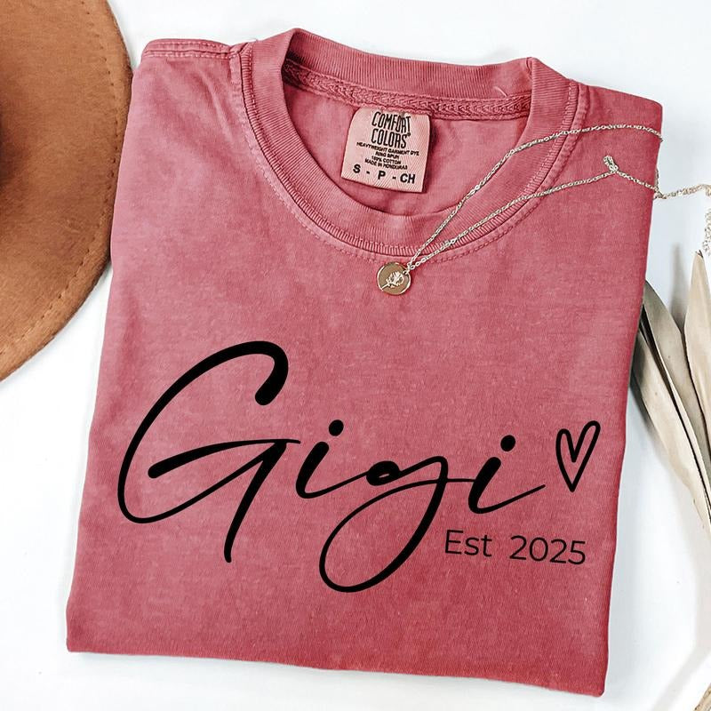 Comfort Colors Gigi Est 2025 Shirt, Mothers Day Gift For Grandma, New Nana Announcement, Granny Shirt, Gigi Gift, Nonny...