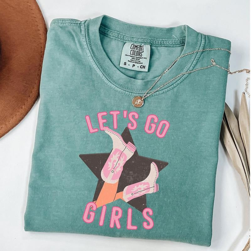 Comfort Colors Let's Go Girls T-shirt, Cowgirl Shirt, Cowgirl Boots Tee, Western Graphic Tee For Women Hoodie, Sweatshirt