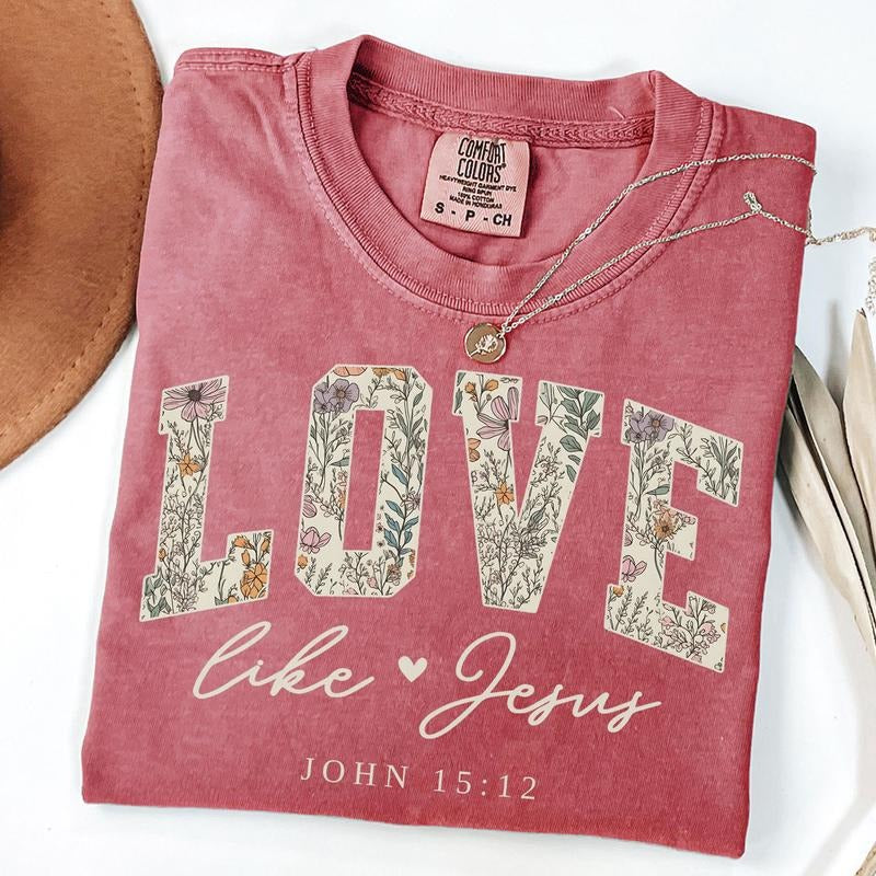 Comfort Colors Love like Jesus Tshirt, Floral Christian Shirt, Christian Apparel, Love Jesus Tee, Religious Gift Hoodie,...