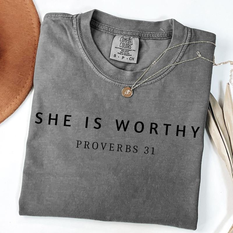 Comfort Colors She is Worthy Shirt, Jesus Tshirt, Bible Verse T-Shirt, Proverbs 31 Shirt, Religious Faith Tee, Unisex...