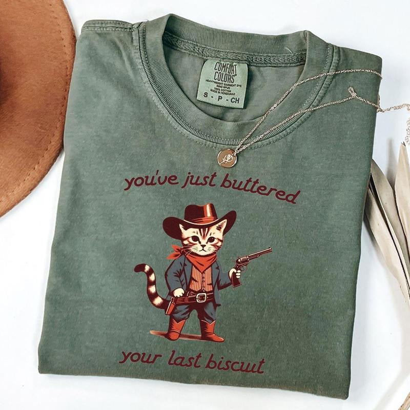 Comfort Colors You've Just Buttered Your Last Biscuit Shirt, Funny Cowboy Cat T-shirt, Meowdy Partner Shirtstyle{n002}2...