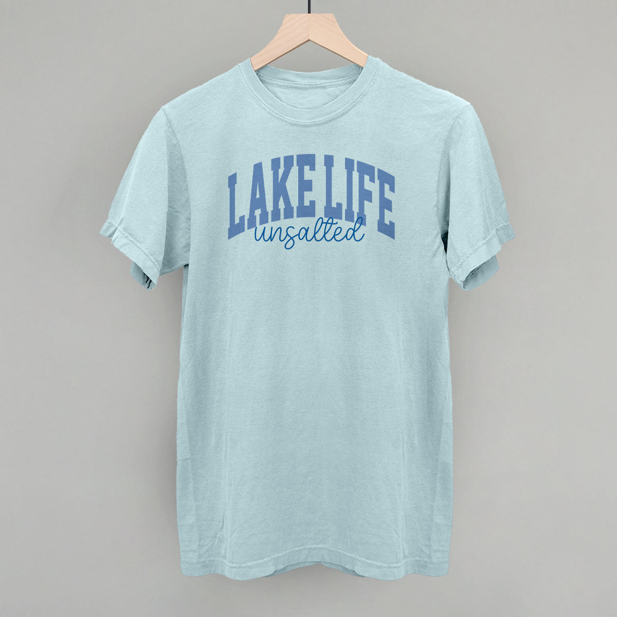 Lake Life Unsalted T-Shirts, Hoodie, Sweatshirt | WearSparks.com (Image 3)
