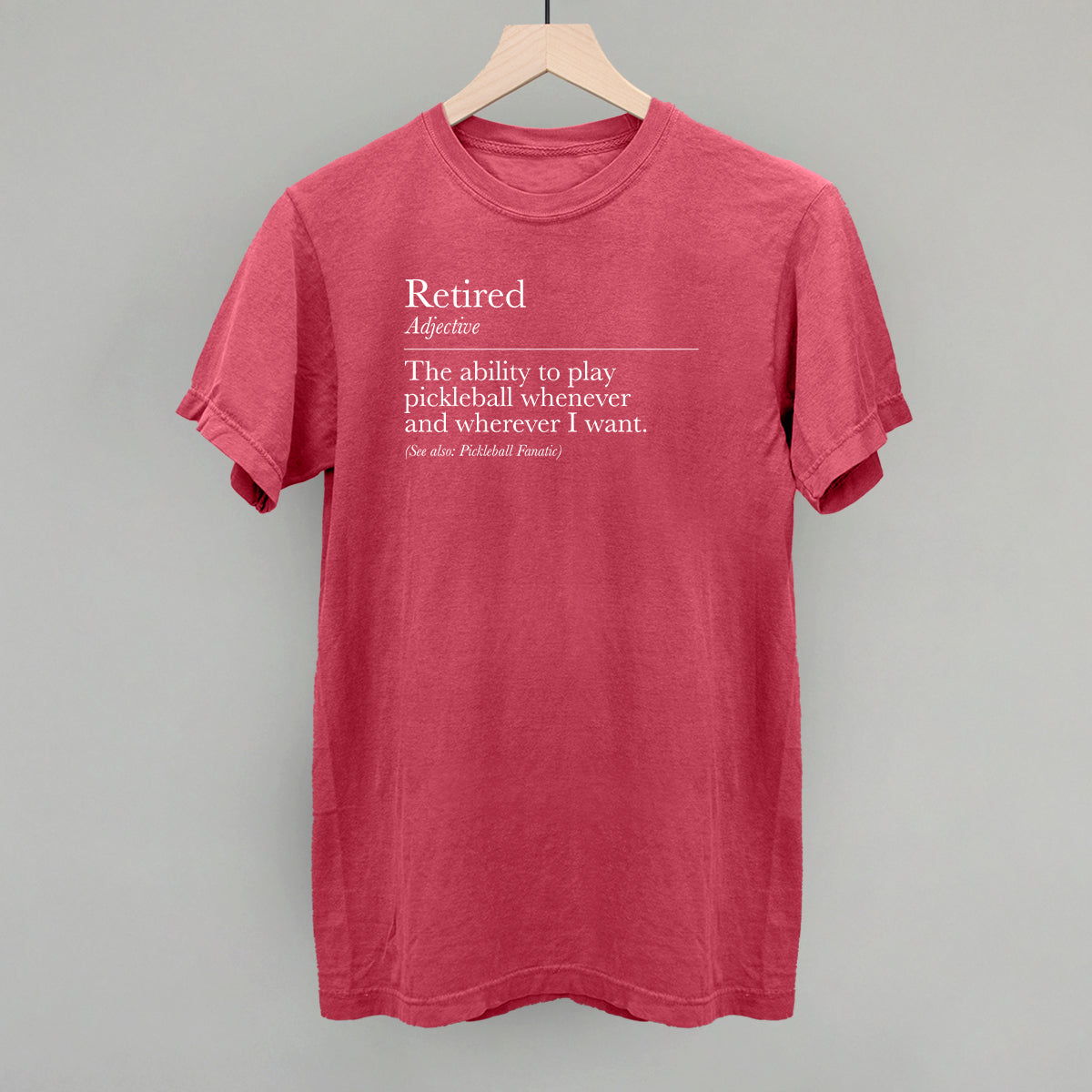 Retired Definition (Pickleball) T-Shirts, Hoodie, Sweatshirt | WearSparks.com (Image 5)