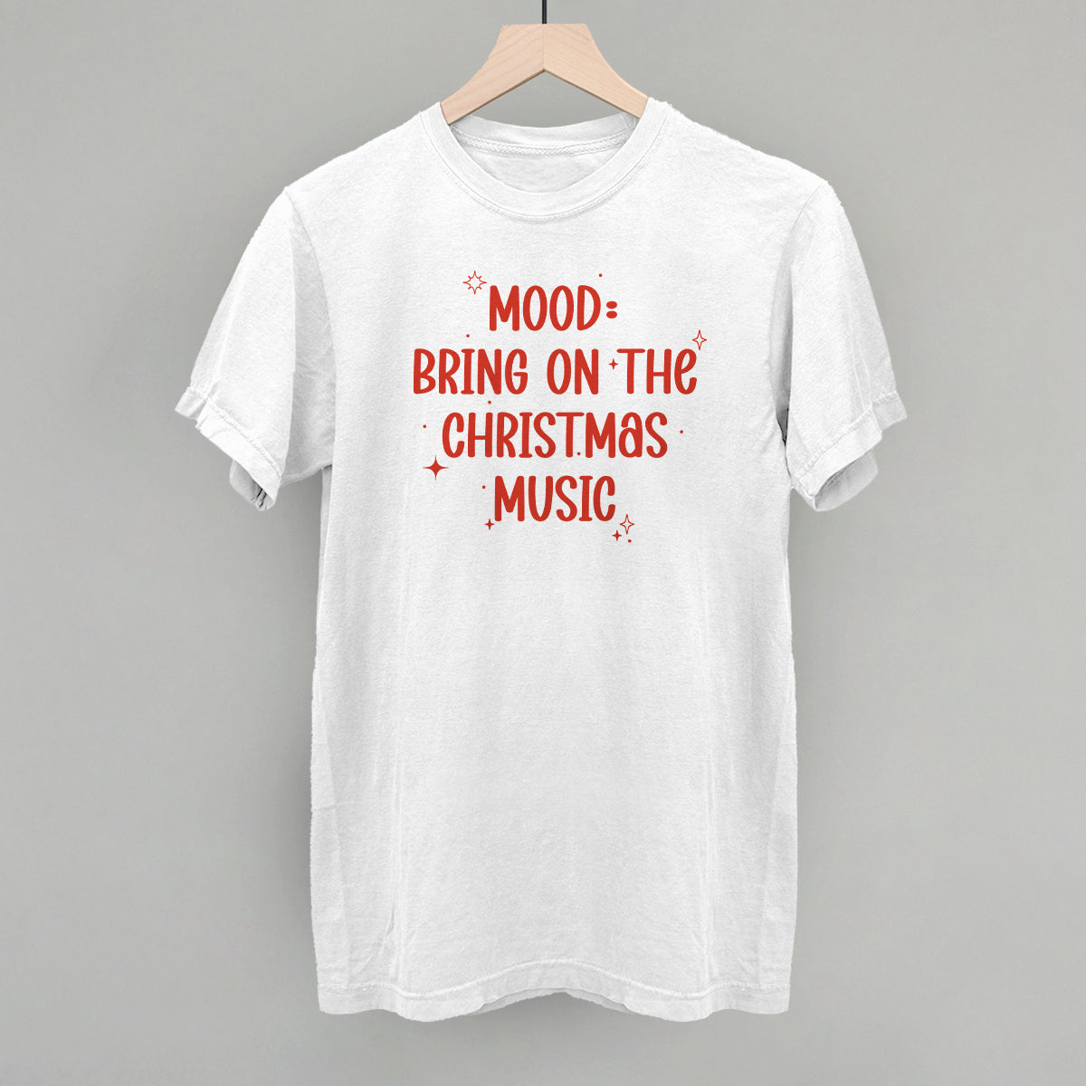 Mood: Bring On The Christmas Music T-Shirts, Hoodie, Sweatshirt | WearSparks.com (Image 3)