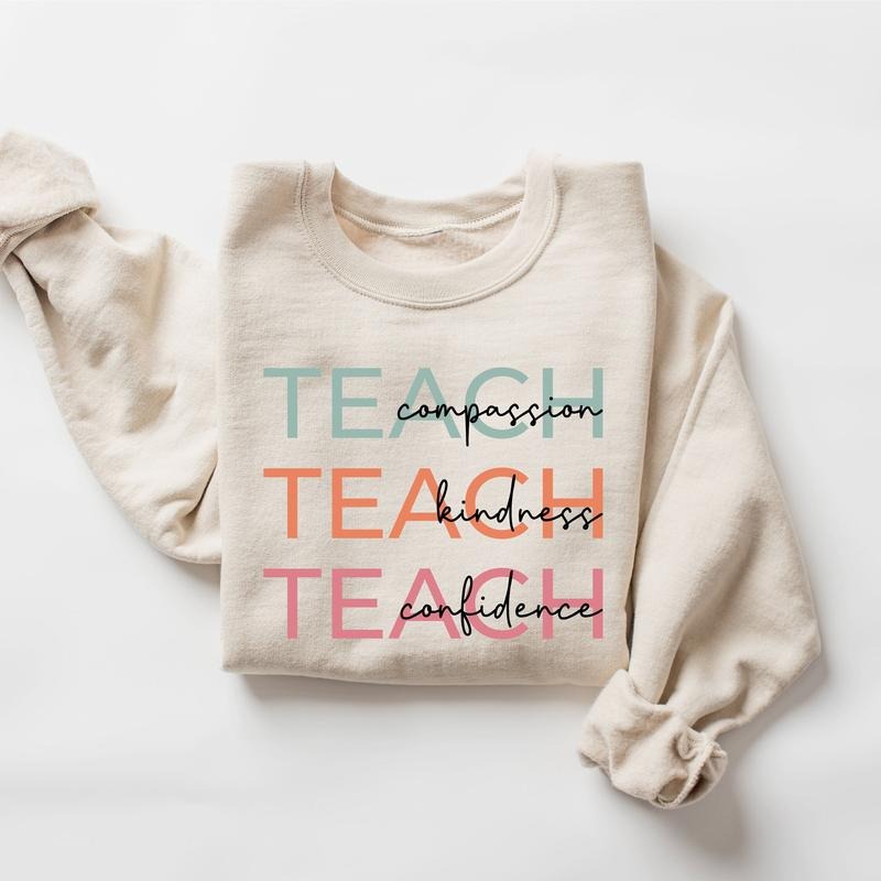 Compassion Kindness Confidence Teacher Sweatshirt, Cute Teach Shirt, Teacher Crewneck, Teacher Appreciation Gifts, Group...