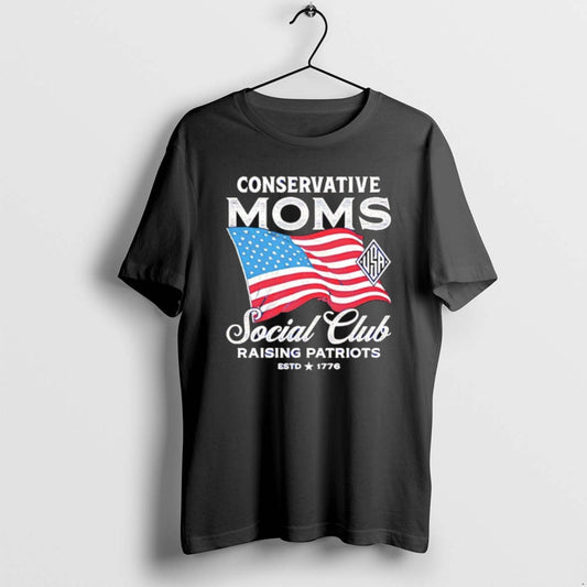 Conservative Moms Social Club Raising Patriots T Shirts