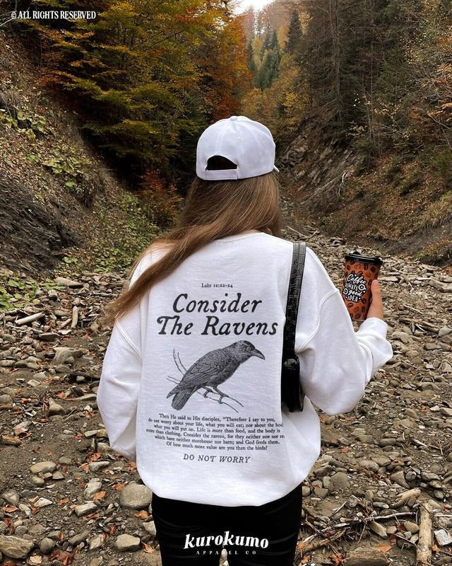 Consider the Ravens Bible Verse Crewneck Faith Based Clothing Worship Gift Cotton Womenswear T-Shirts, Hoodie, Sweatshirt