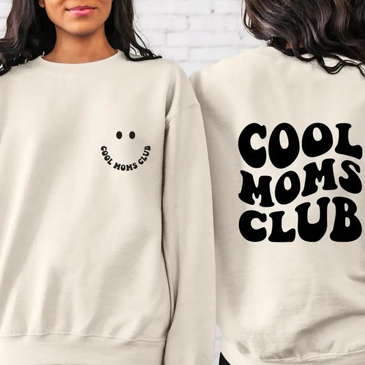 Cool Moms Club Sweatshirt Gift For Mothers Cool Shirts Front And Back Graphicsmama Sweatshirtnew Mom Giftmothers Day...